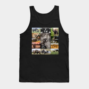 Elephant, We're Still Here, Mug, Mask, Pin Tank Top